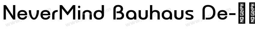 NeverMind Bauhaus De字体转换